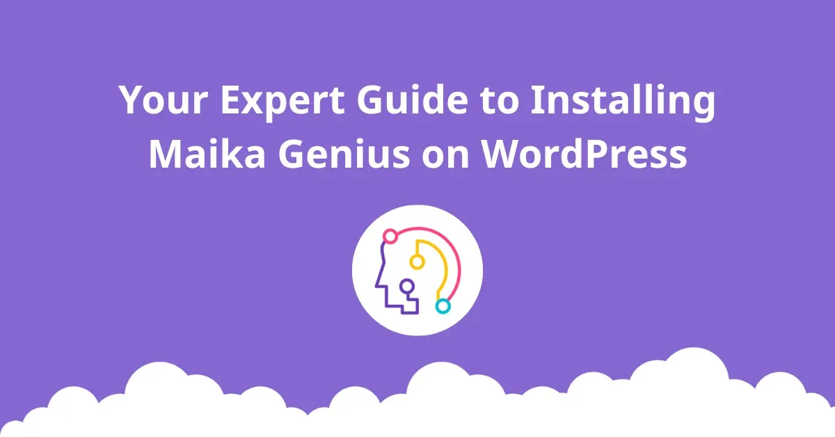 Your Expert Guide to Installing Maika Genius on WordPress